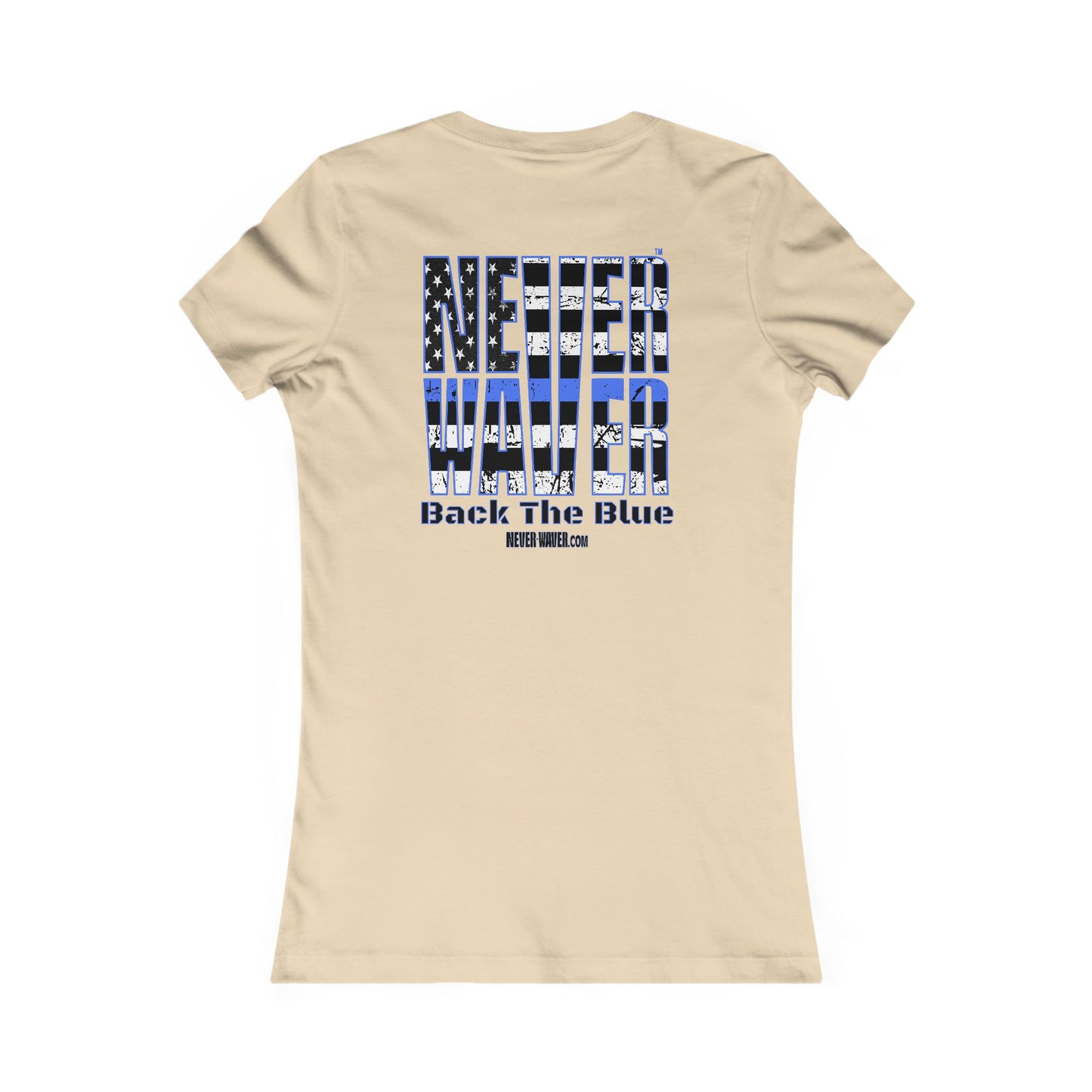 Back The Blue Women's Tee - Never Waver