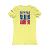 Buffalo Fans Never Waver W-Leopard Football Women's Favorite Tee - Never Waver