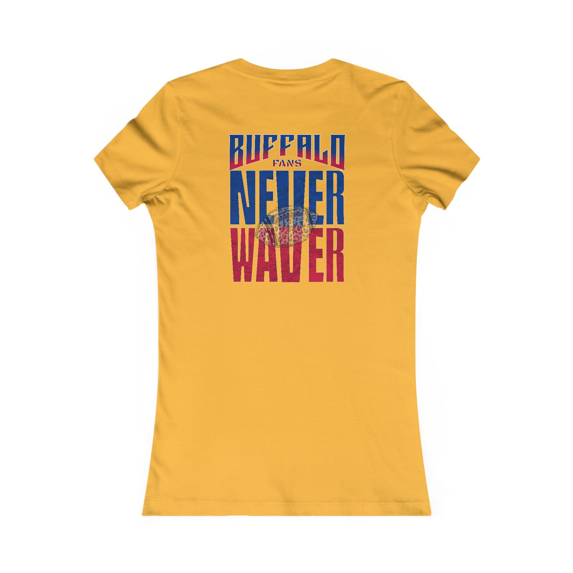 Buffalo Fans Never Waver W-Leopard Football Women's Favorite Tee - Never Waver