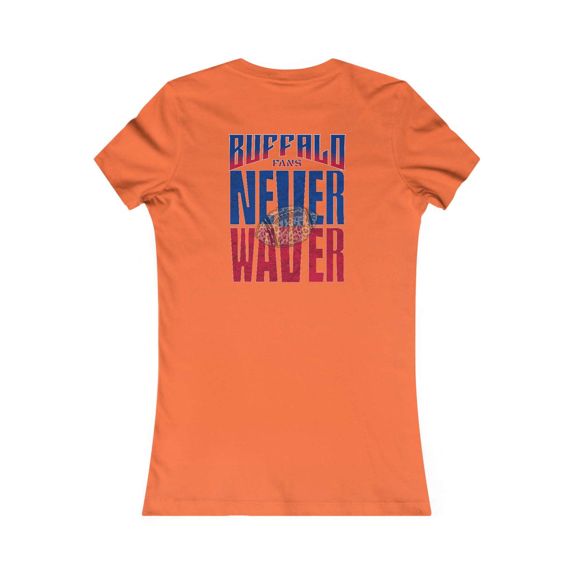 Buffalo Fans Never Waver W-Leopard Football Women's Favorite Tee - Never Waver