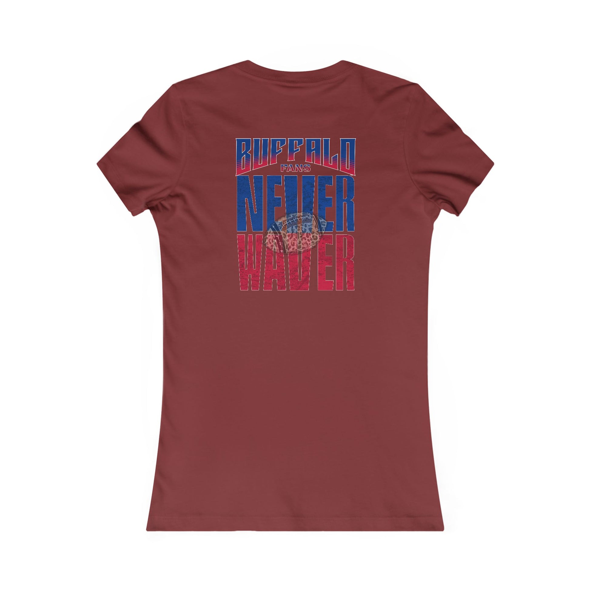 Buffalo Fans Never Waver W-Leopard Football Women's Favorite Tee - Never Waver
