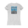 Carolina  Fans Never Waver W-Leopard Football Women's Favorite Tee - Never Waver