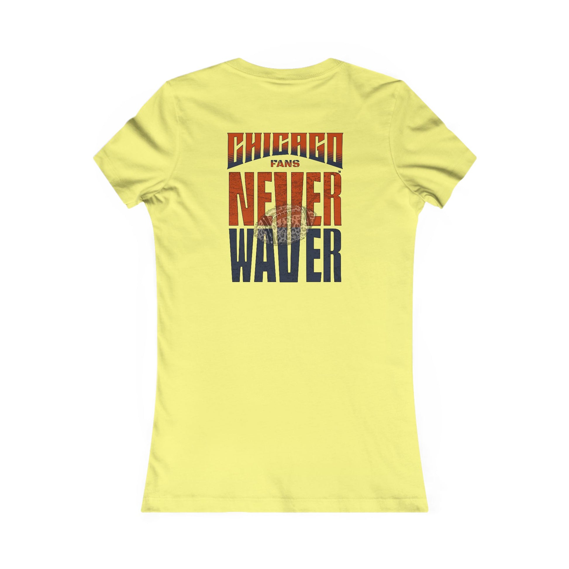 Chicago Fans Never Waver W-Leopard Football Women's Favorite Tee - Never Waver