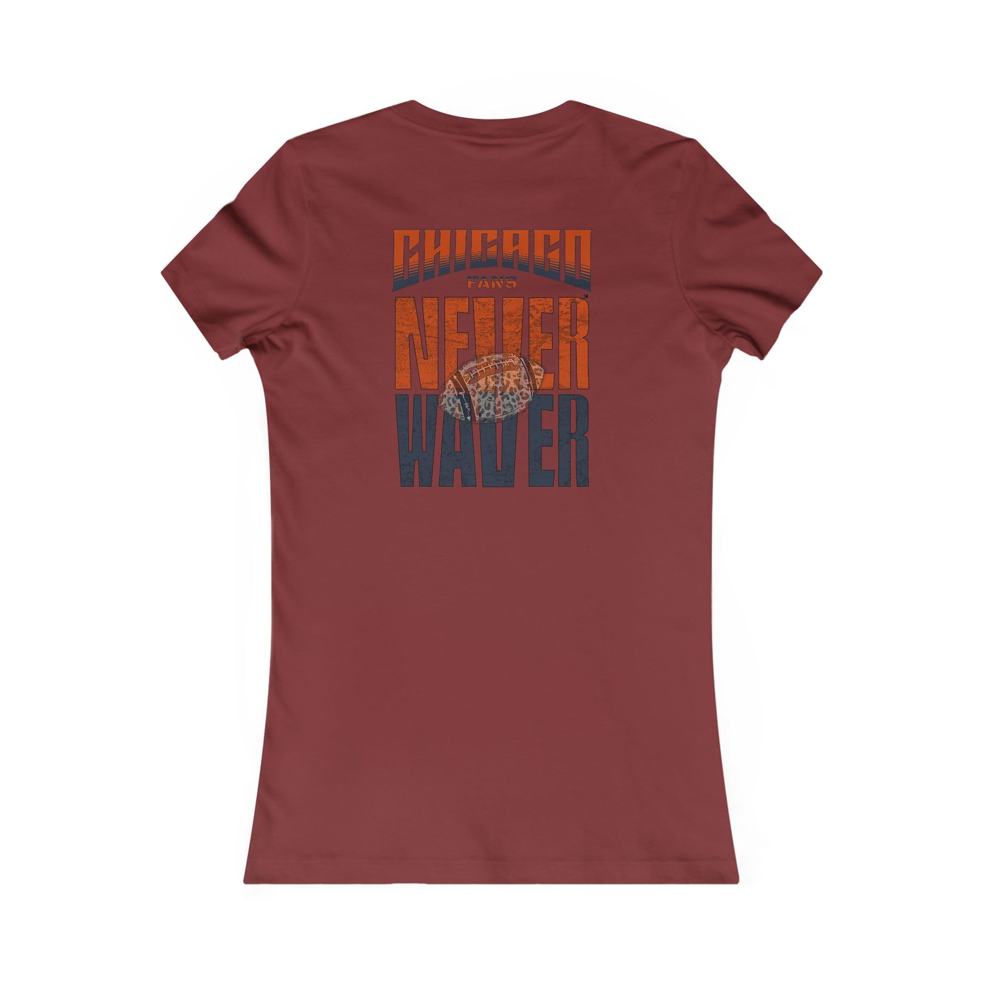 Chicago Fans Never Waver W-Leopard Football Women's Favorite Tee - Never Waver
