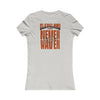Cleveland Fans Never Waver W-Leopard Football Women's Favorite Tee - Never Waver