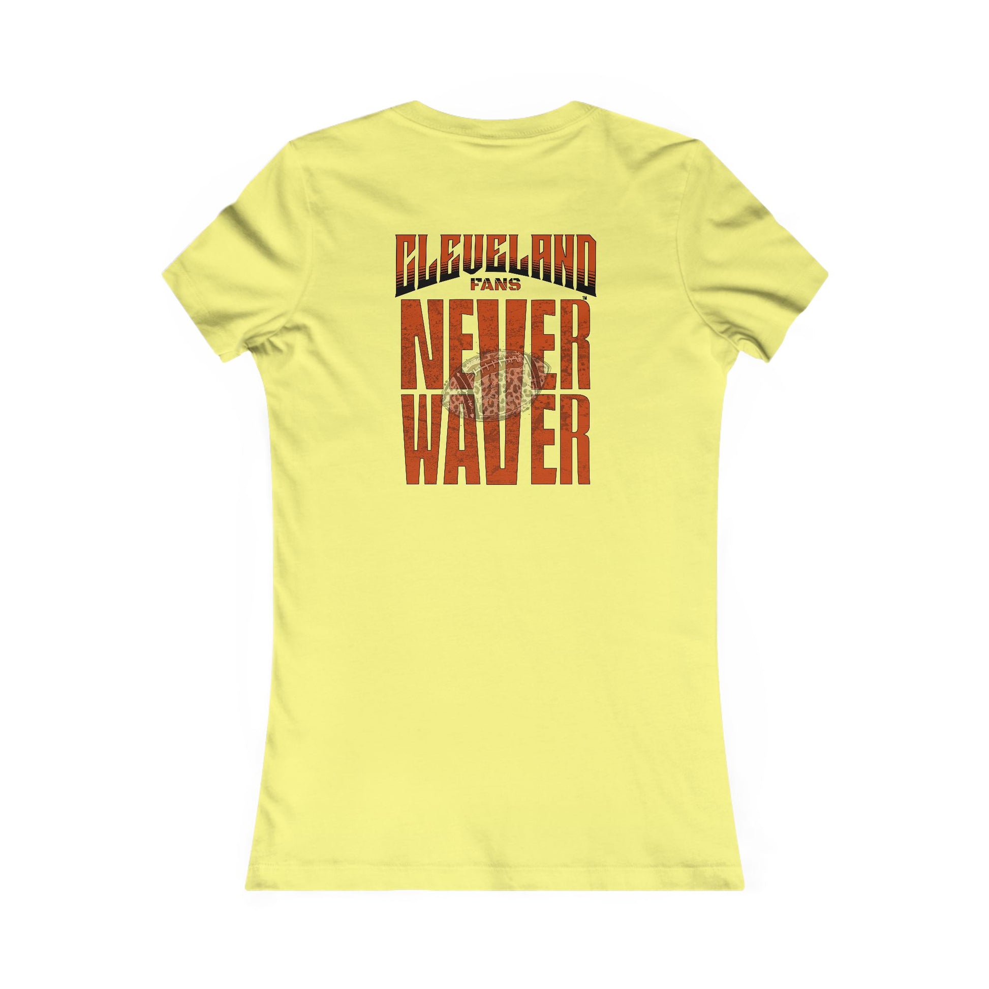 Cleveland Fans Never Waver W-Leopard Football Women's Favorite Tee - Never Waver