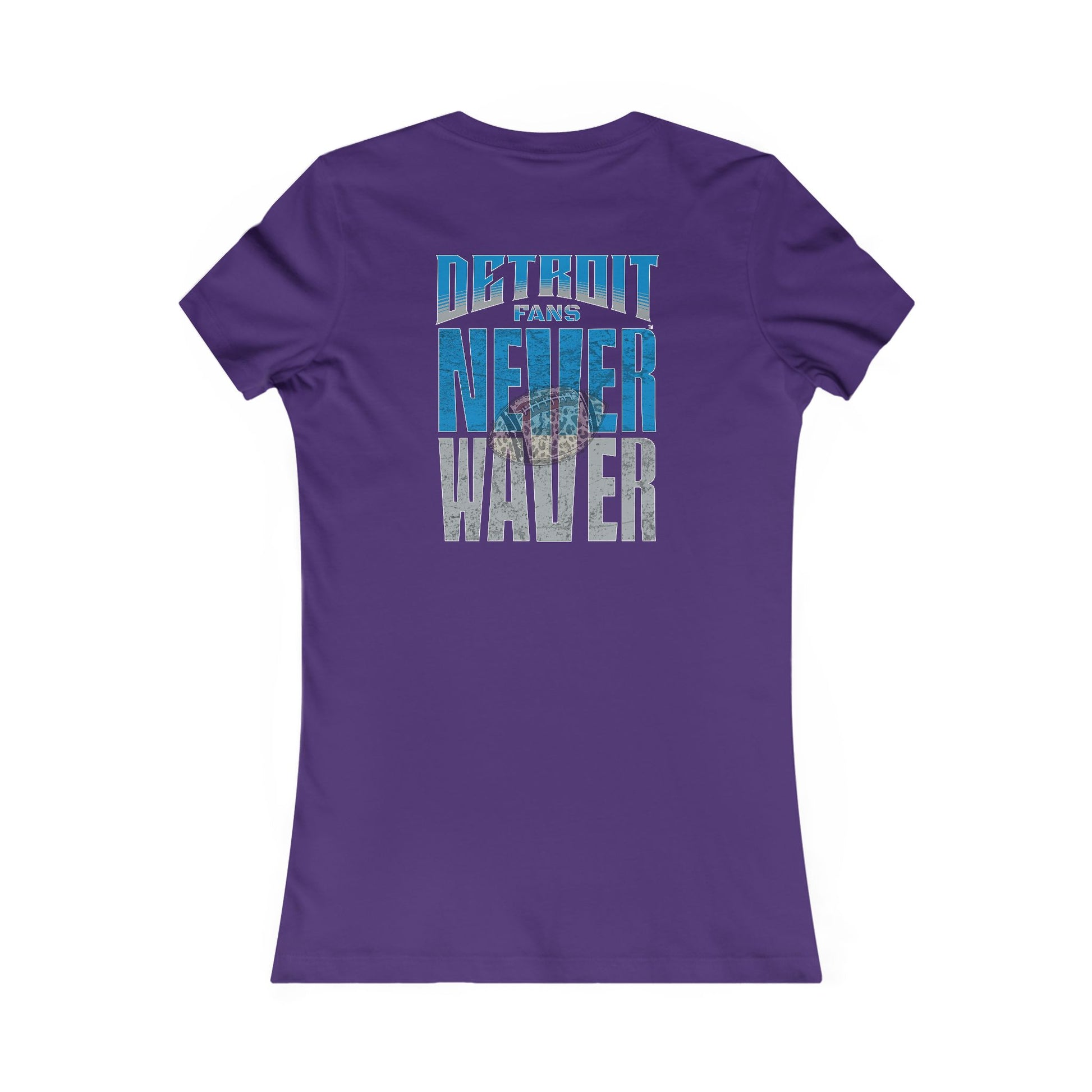 Detroit Fans Never Waver W-Leopard Football Women's Favorite Tee - Never Waver
