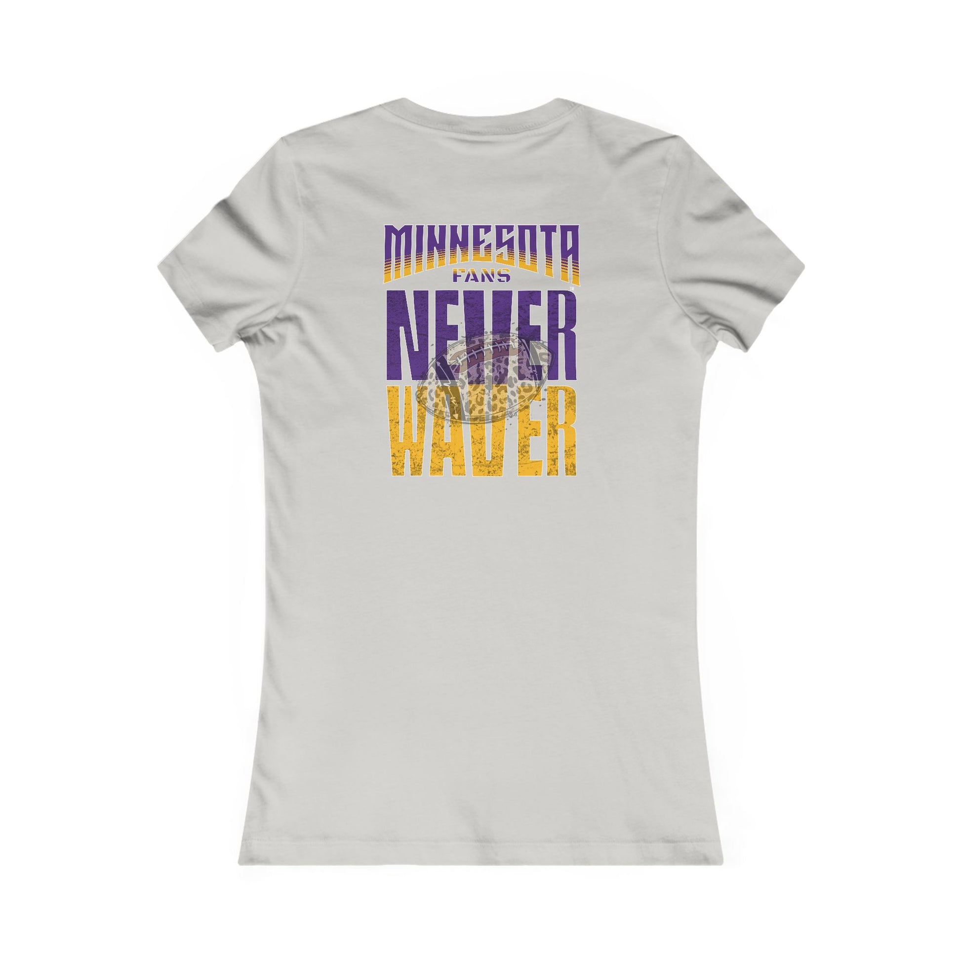 Minnesota Fans Never Waver W-Leopard Football Women's Favorite Tee - Never Waver