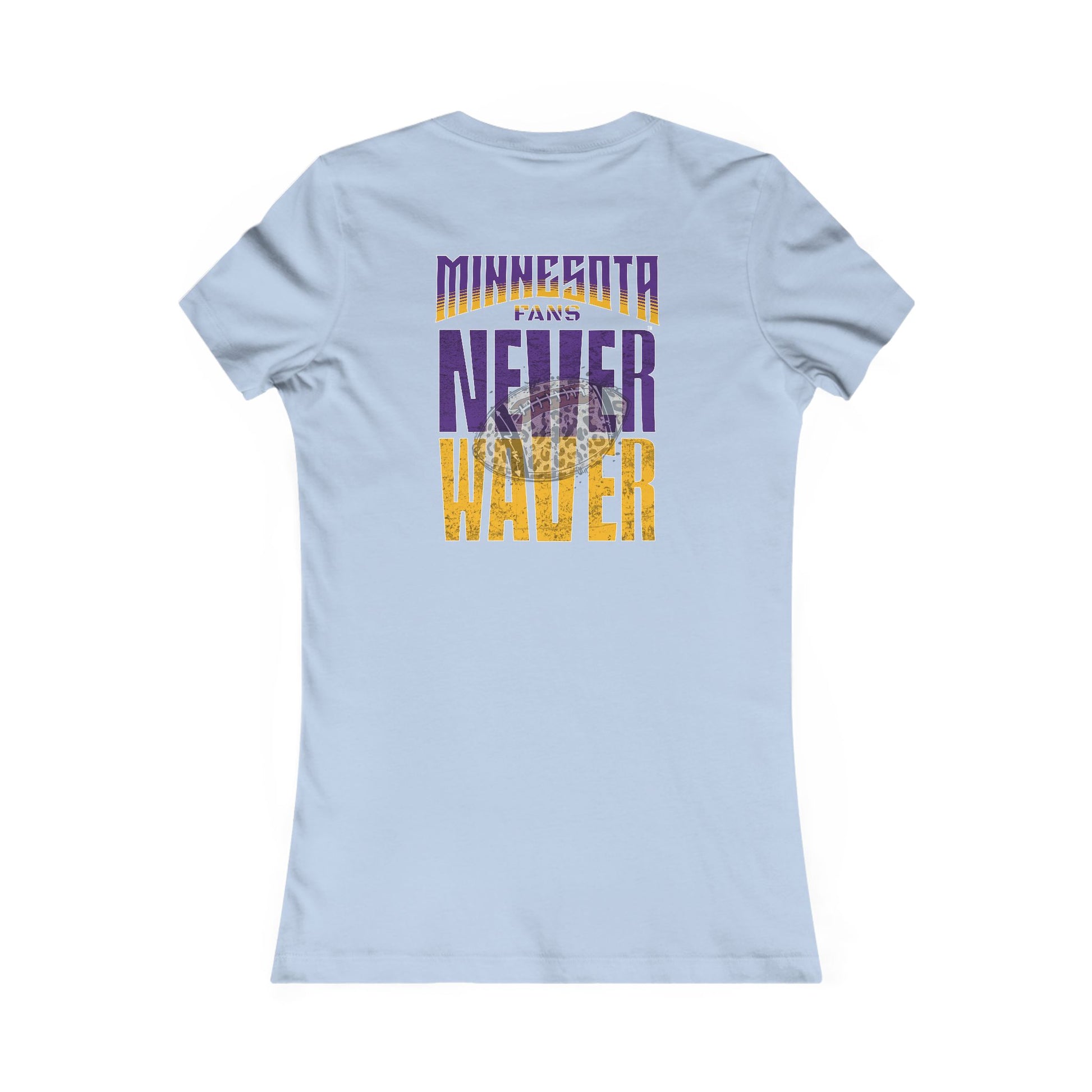 Minnesota Fans Never Waver W-Leopard Football Women's Favorite Tee - Never Waver