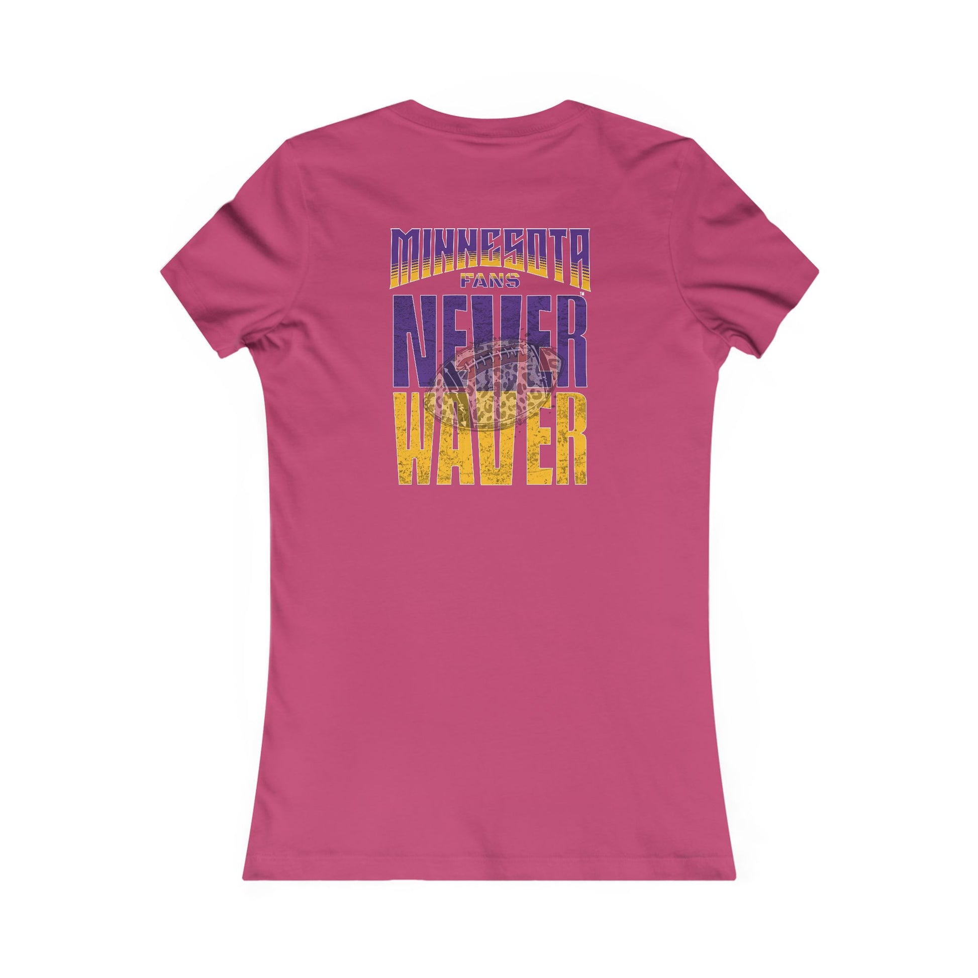 Minnesota Fans Never Waver W-Leopard Football Women's Favorite Tee - Never Waver