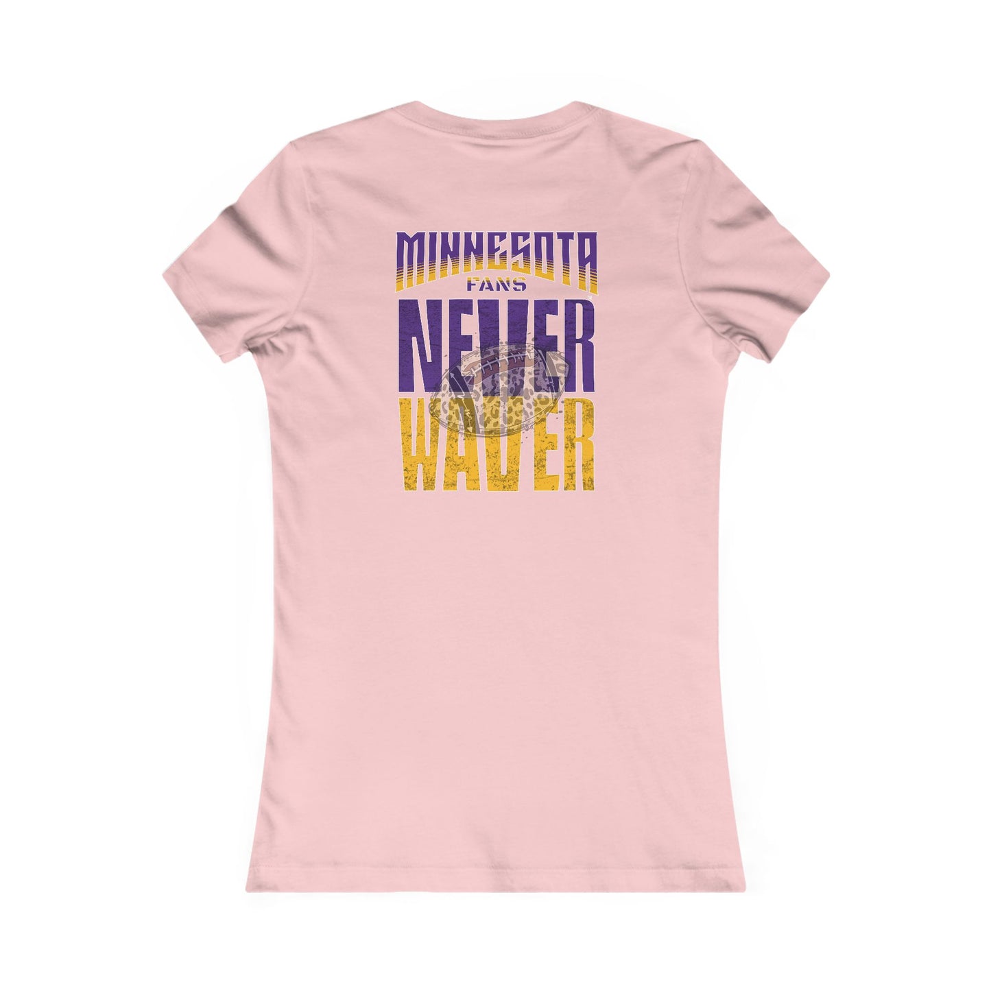 Minnesota Fans Never Waver W-Leopard Football Women's Favorite Tee - Never Waver