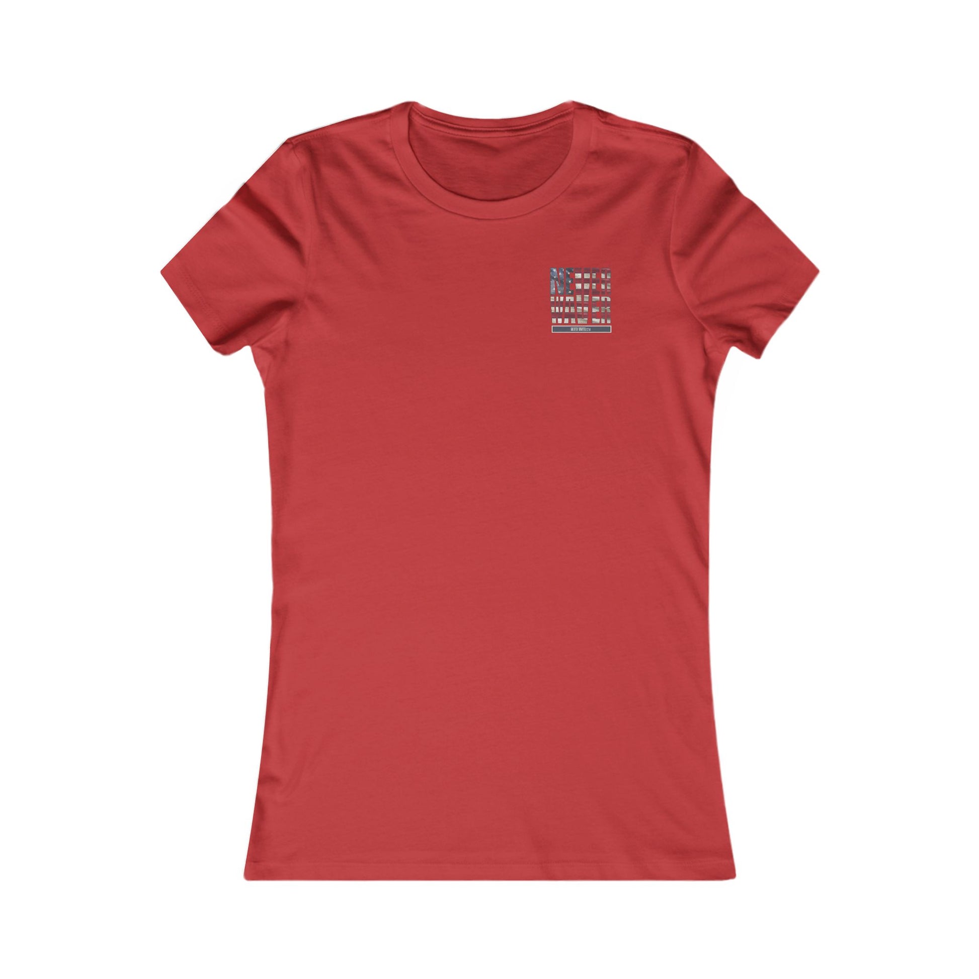 Never Waver America Women's Favorite Tee - Never Waver