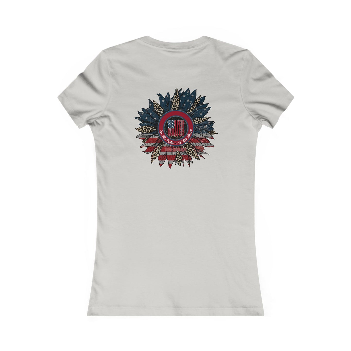 Never Waver Be Red White And a Little Bougie Women's Favorite Tee - Never Waver