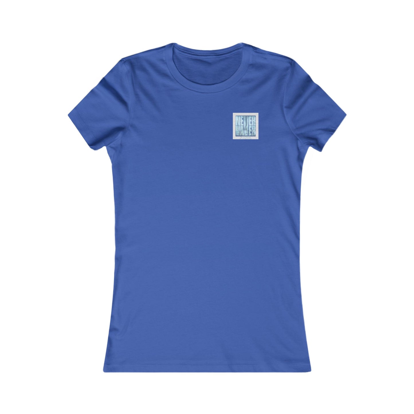 Never Waver Be The Tornado Not the Trailer Park Women's Favorite Tee - Never Waver