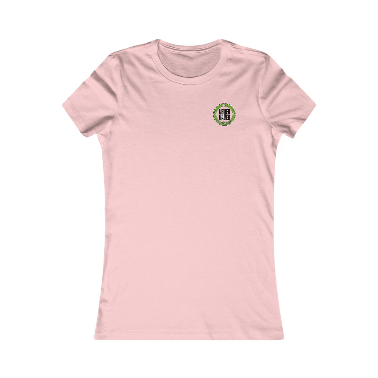 Never Waver Drink Drank Drunk Women's Favorite Tee - Never Waver