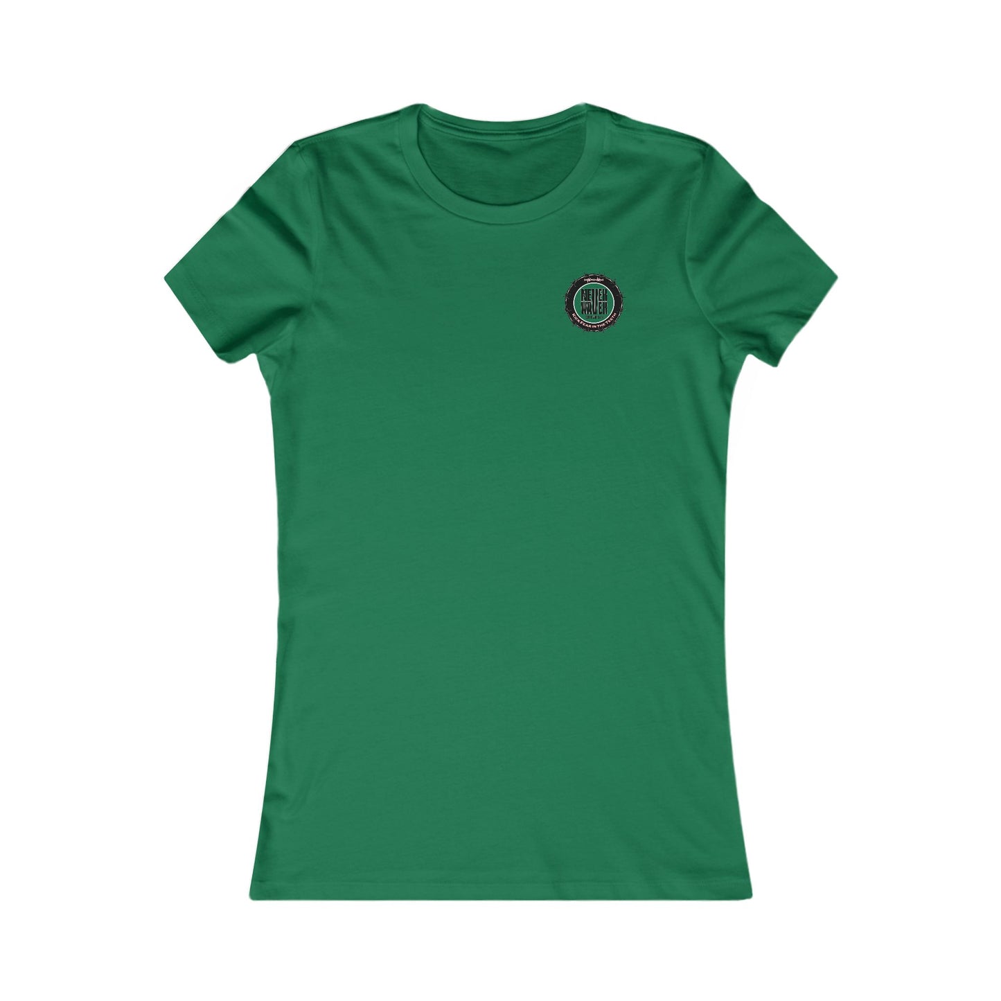 NEVER WAVER KICK FEAR IN THE TEETH  Women's Favorite Tee - Never Waver