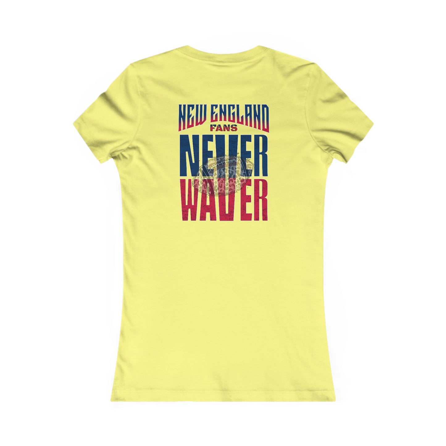New England Fans Never Waver W-Leopard Football Women's Favorite Tee - Never Waver