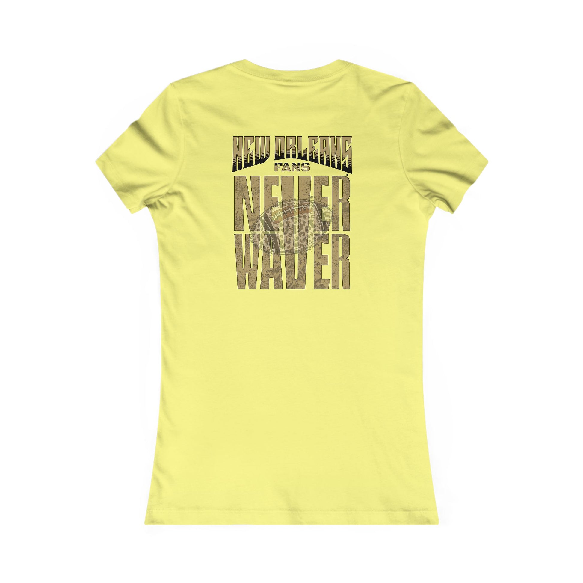 New Orleans Fans Never Waver W-Leopard Football Women's Favorite Tee - Never Waver