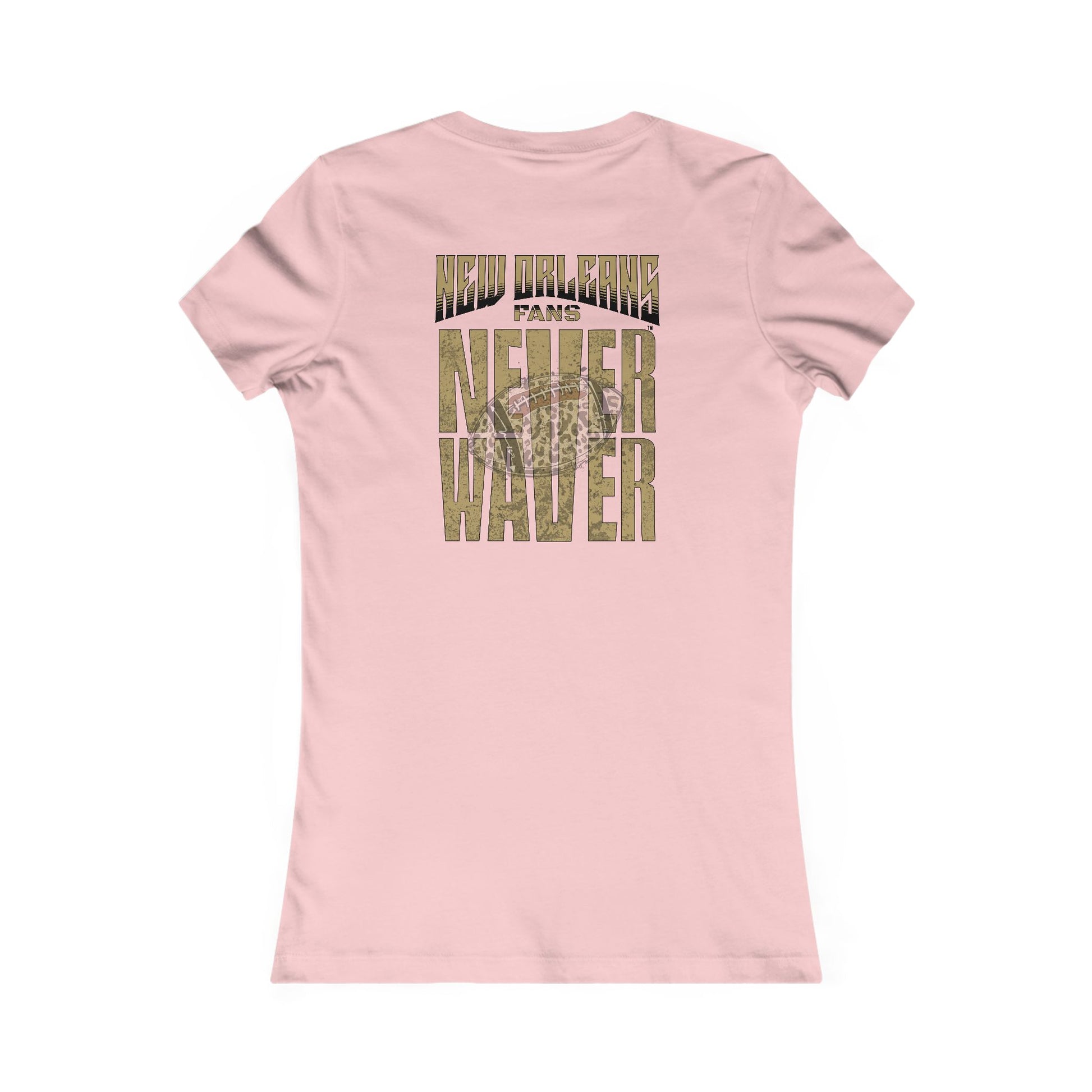 New Orleans Fans Never Waver W-Leopard Football Women's Favorite Tee - Never Waver