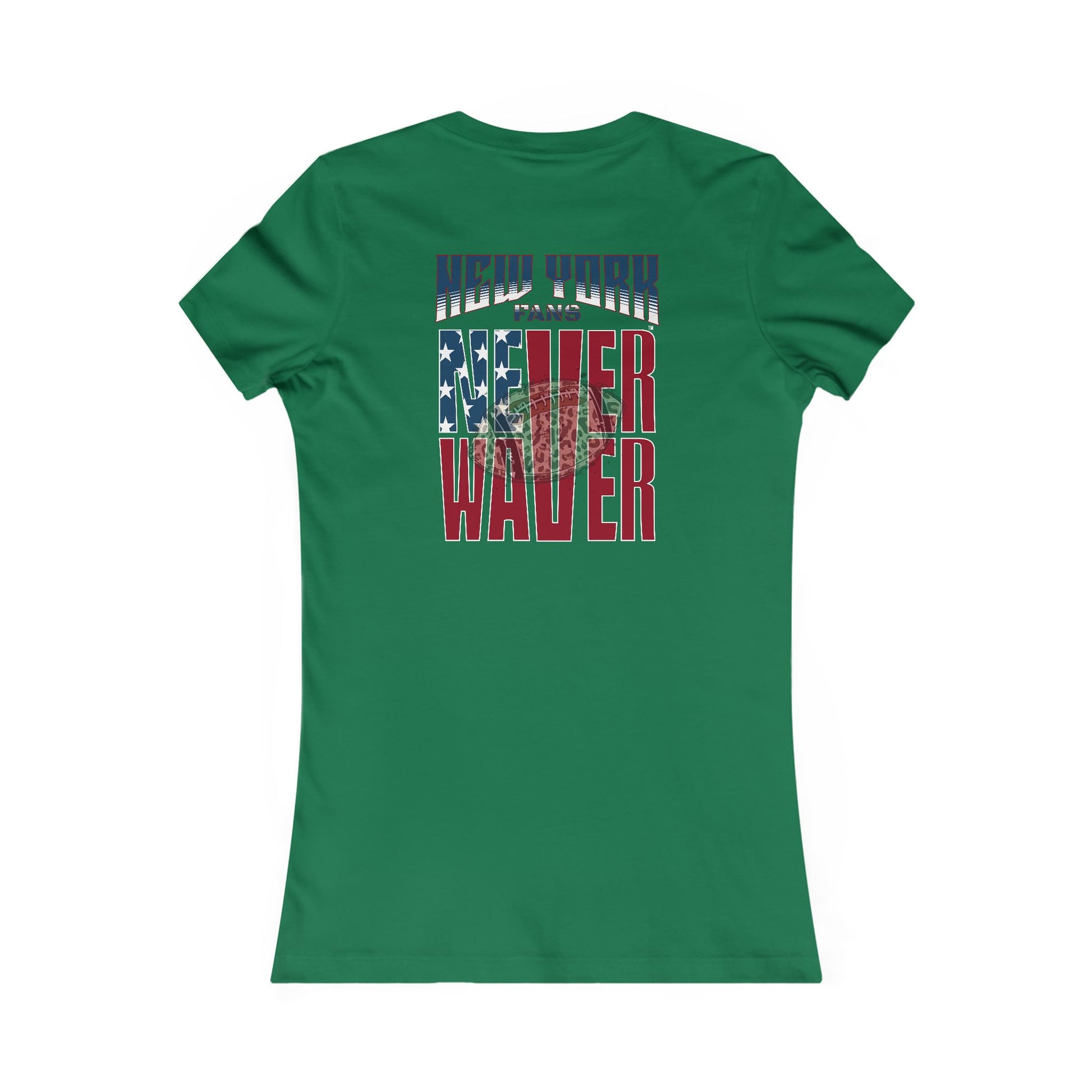 New York Fans Never Waver W-Leopard Football Women's Favorite Tee - Never Waver