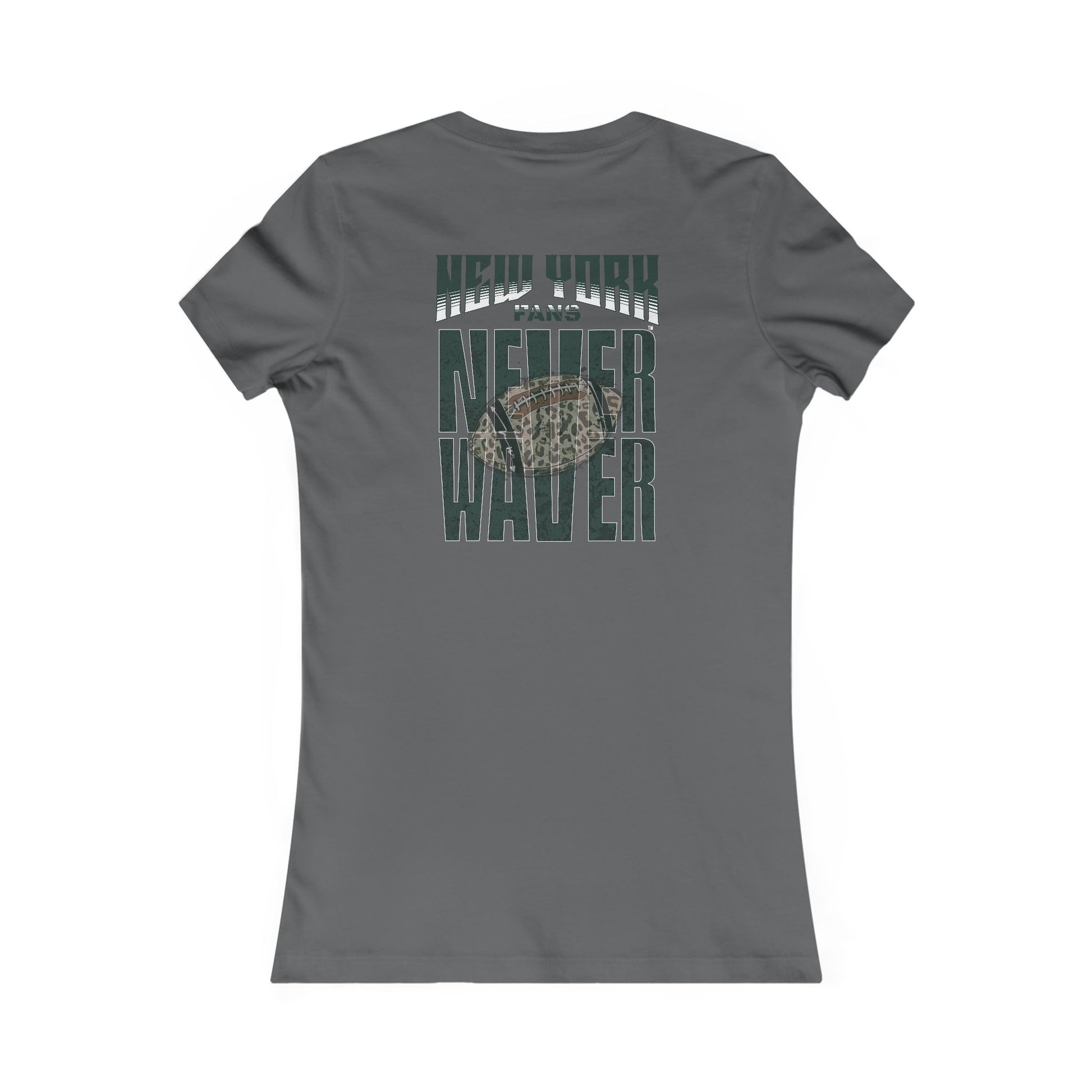 New York Fans Never Waver W-Leopard Football Women's Favorite Tee - Never Waver