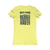New York Fans Never Waver W-Leopard Football Women's Favorite Tee - Never Waver