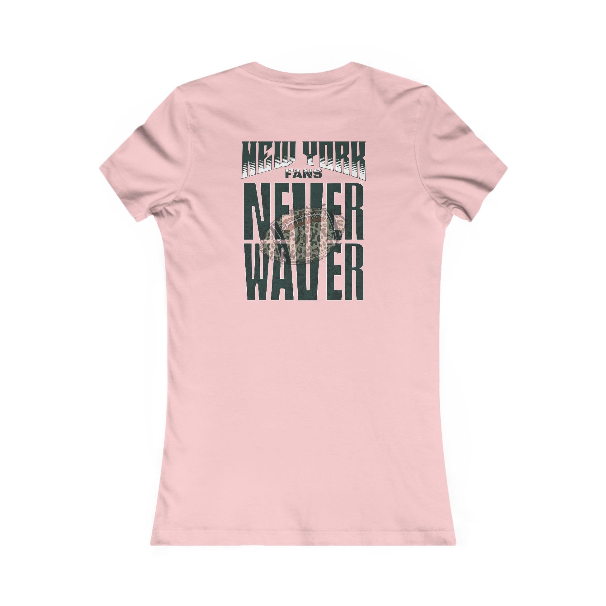 New York Fans Never Waver W-Leopard Football Women's Favorite Tee - Never Waver