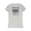 Philadelphia Fans Never Waver W-Leopard Football Women's Favorite Tee - Never Waver