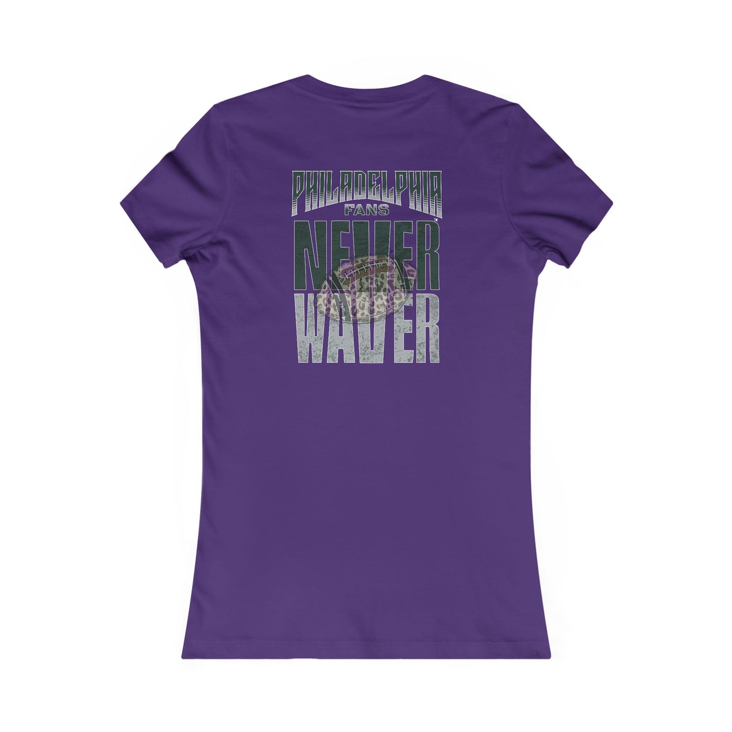 Philadelphia Fans Never Waver W-Leopard Football Women's Favorite Tee - Never Waver