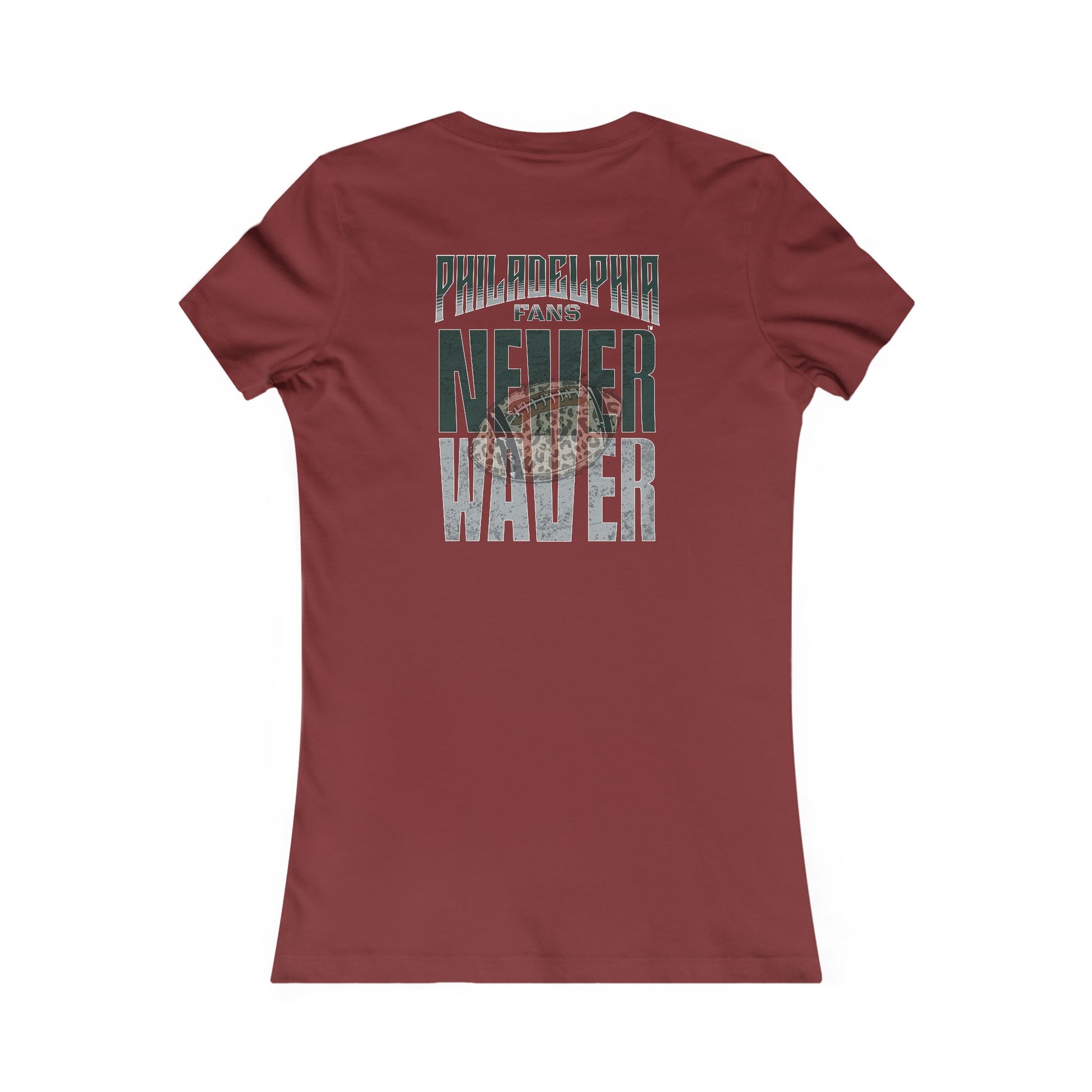 Philadelphia Fans Never Waver W-Leopard Football Women's Favorite Tee - Never Waver