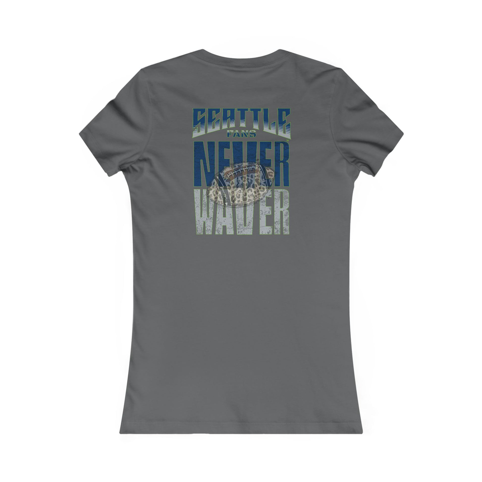 Seattle Fans Never Waver W-Leopard Football Women's Favorite Tee - Never Waver