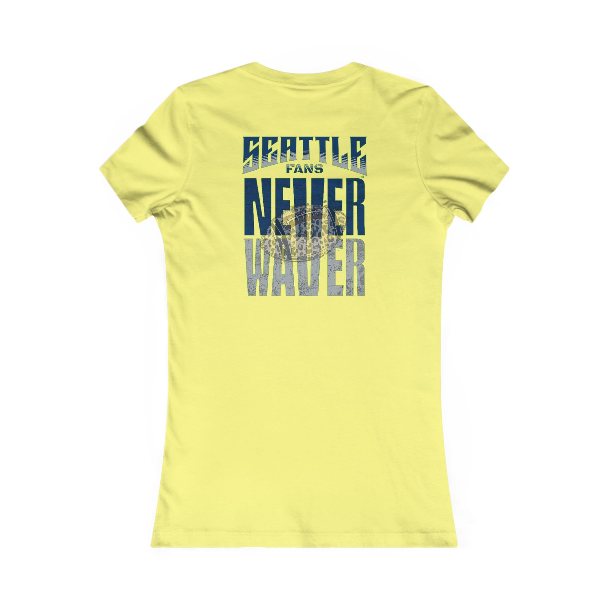 Seattle Fans Never Waver W-Leopard Football Women's Favorite Tee - Never Waver