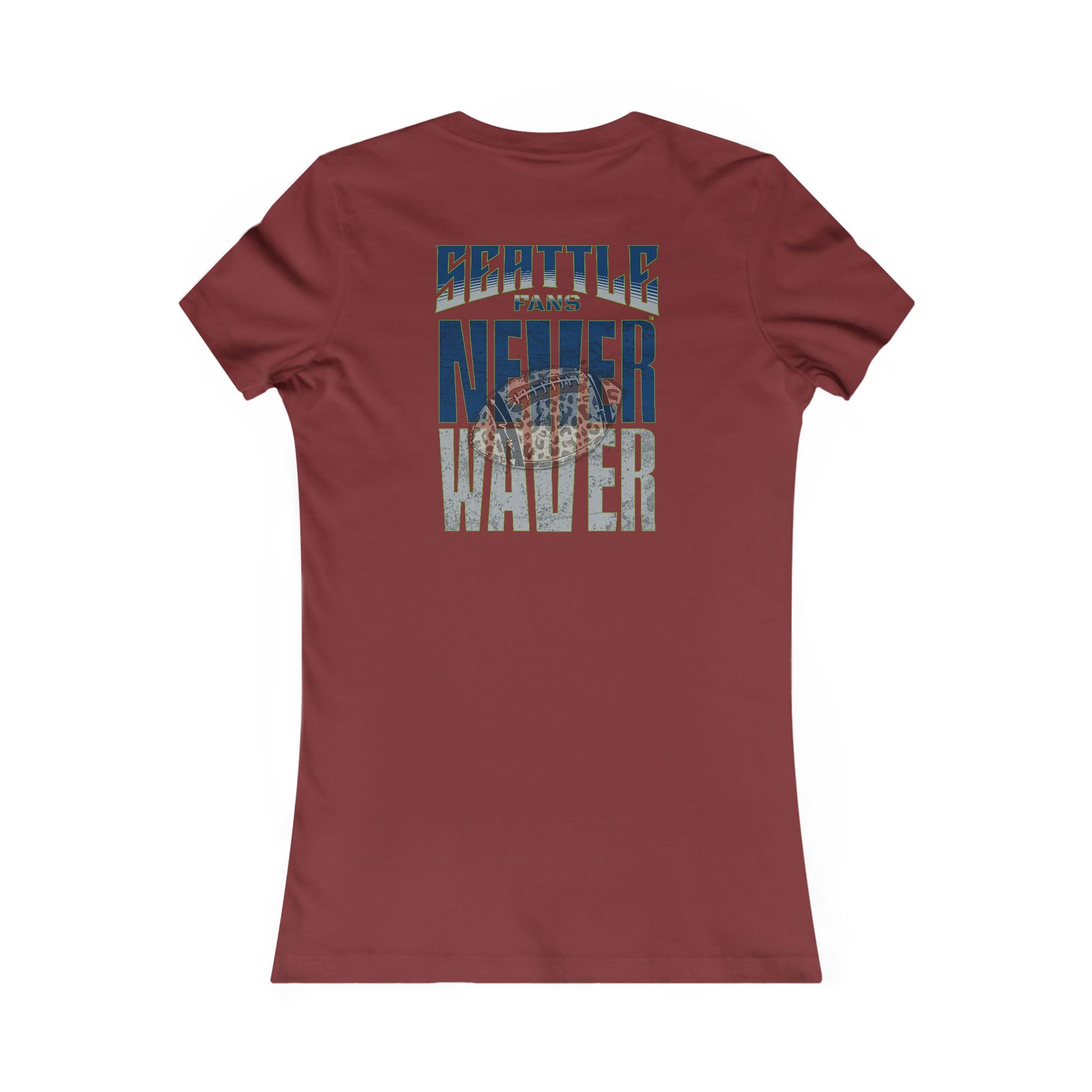 Seattle Fans Never Waver W-Leopard Football Women's Favorite Tee - Never Waver