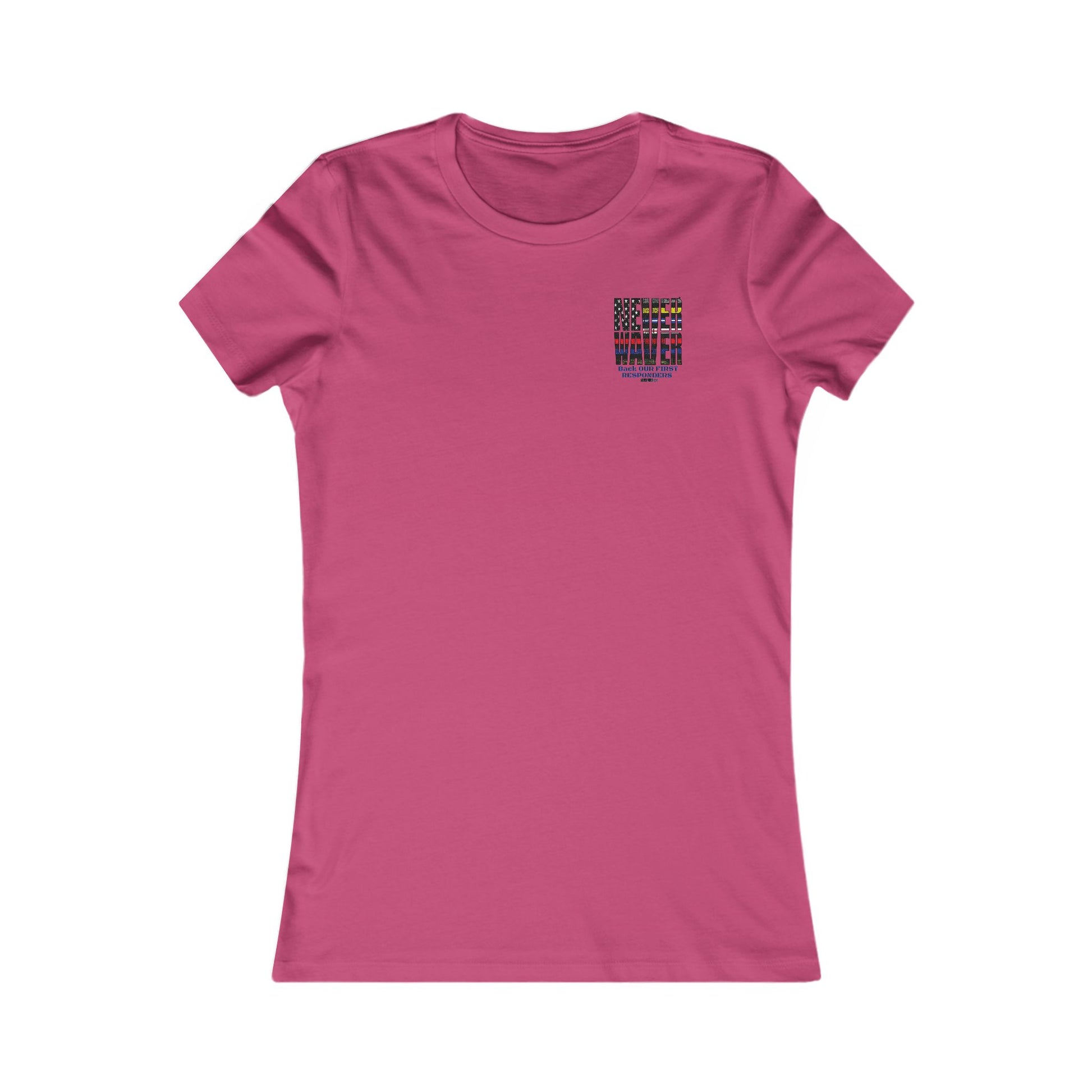 T-Shirt Never Waver Back Our First Responders Women's - Never Waver