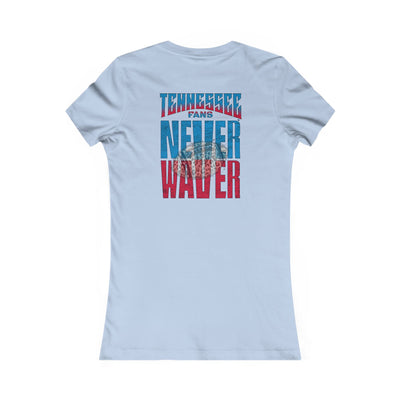Tennessee Fans Never Waver W-Leopard Football Women's Favorite Tee - Never Waver