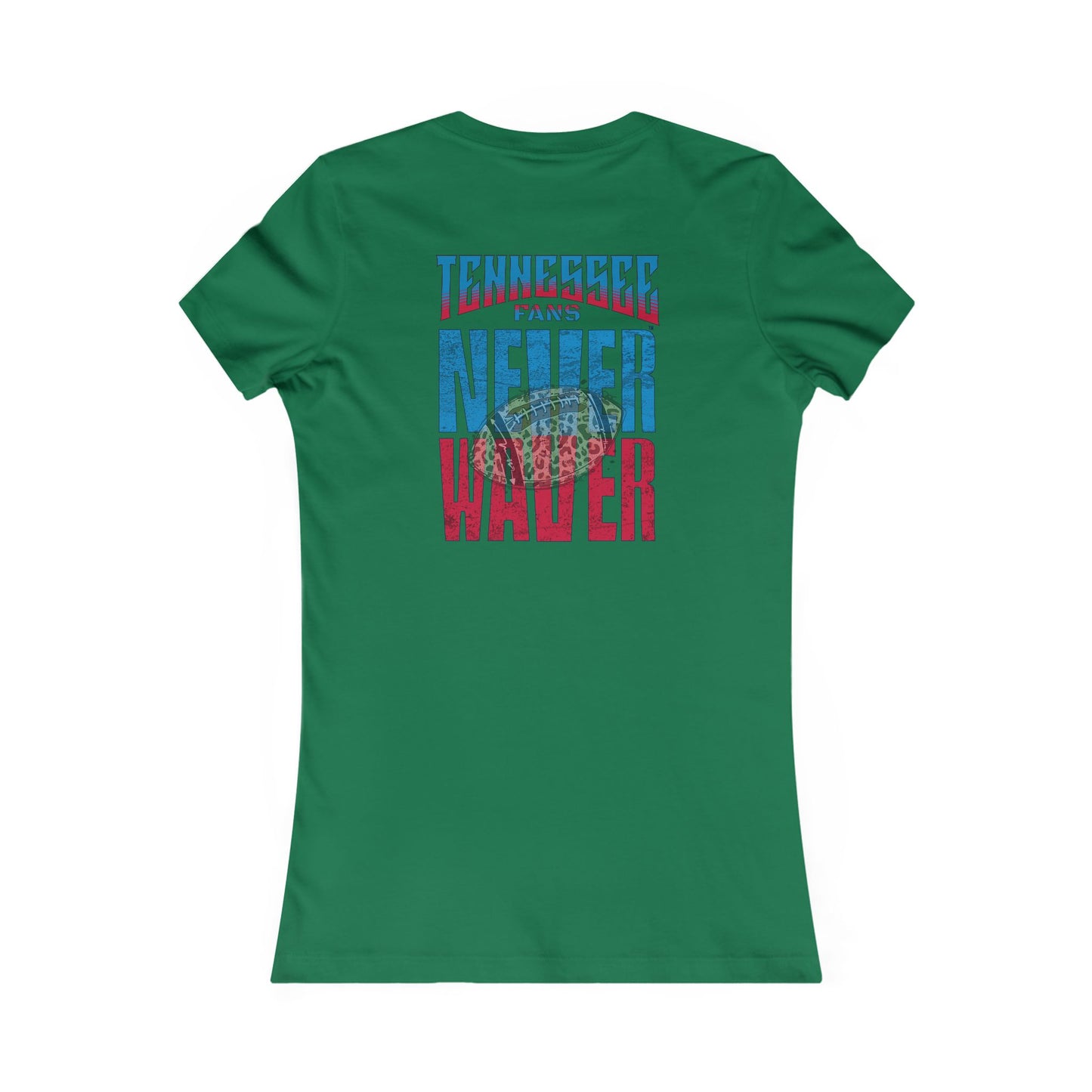 Tennessee Fans Never Waver W-Leopard Football Women's Favorite Tee - Never Waver