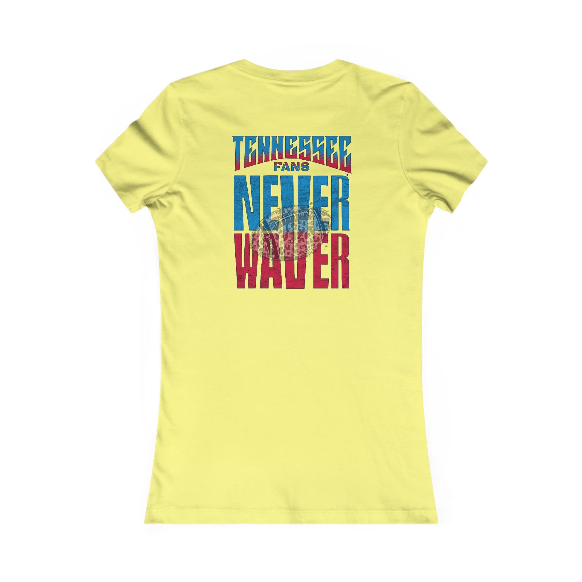 Tennessee Fans Never Waver W-Leopard Football Women's Favorite Tee - Never Waver