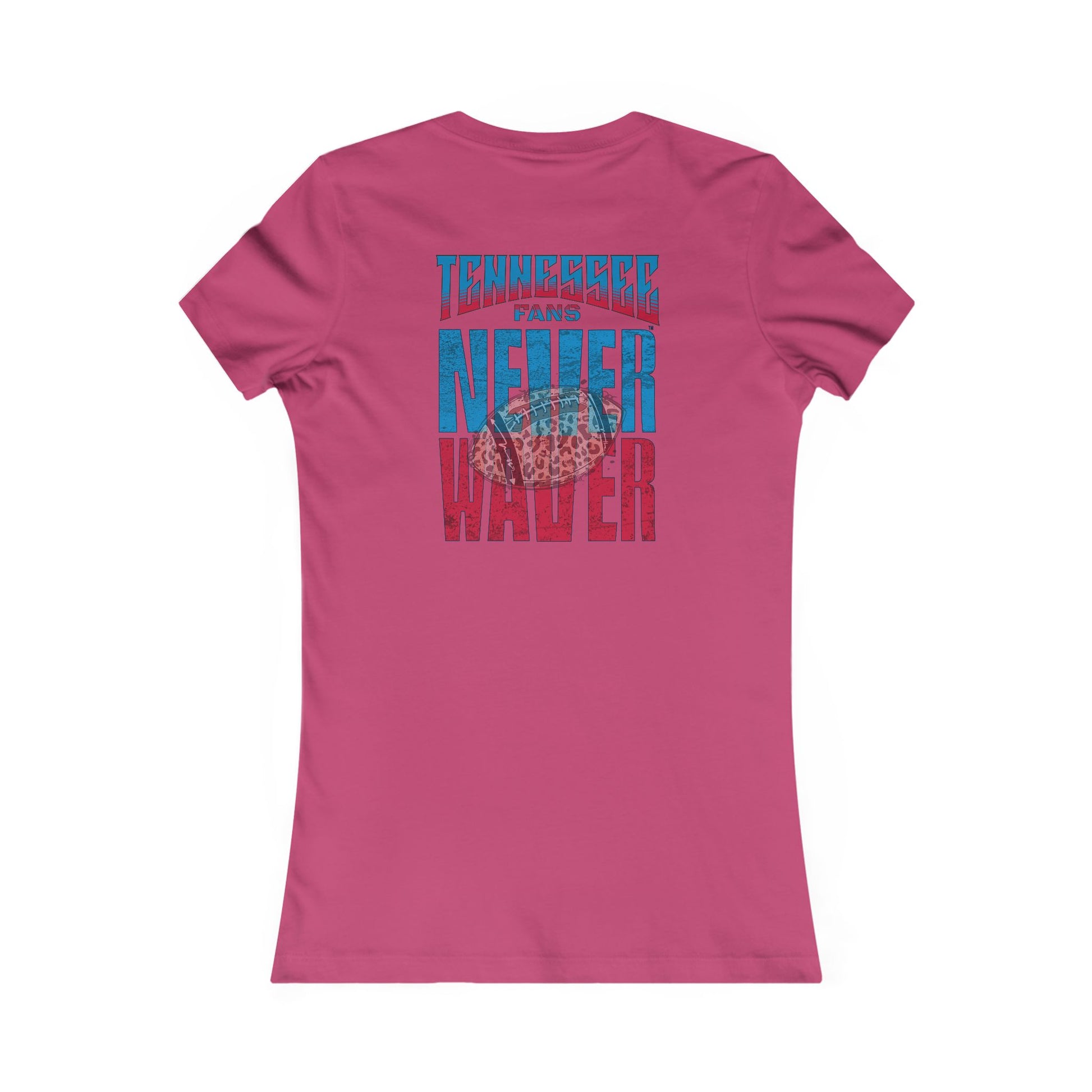 Tennessee Fans Never Waver W-Leopard Football Women's Favorite Tee - Never Waver