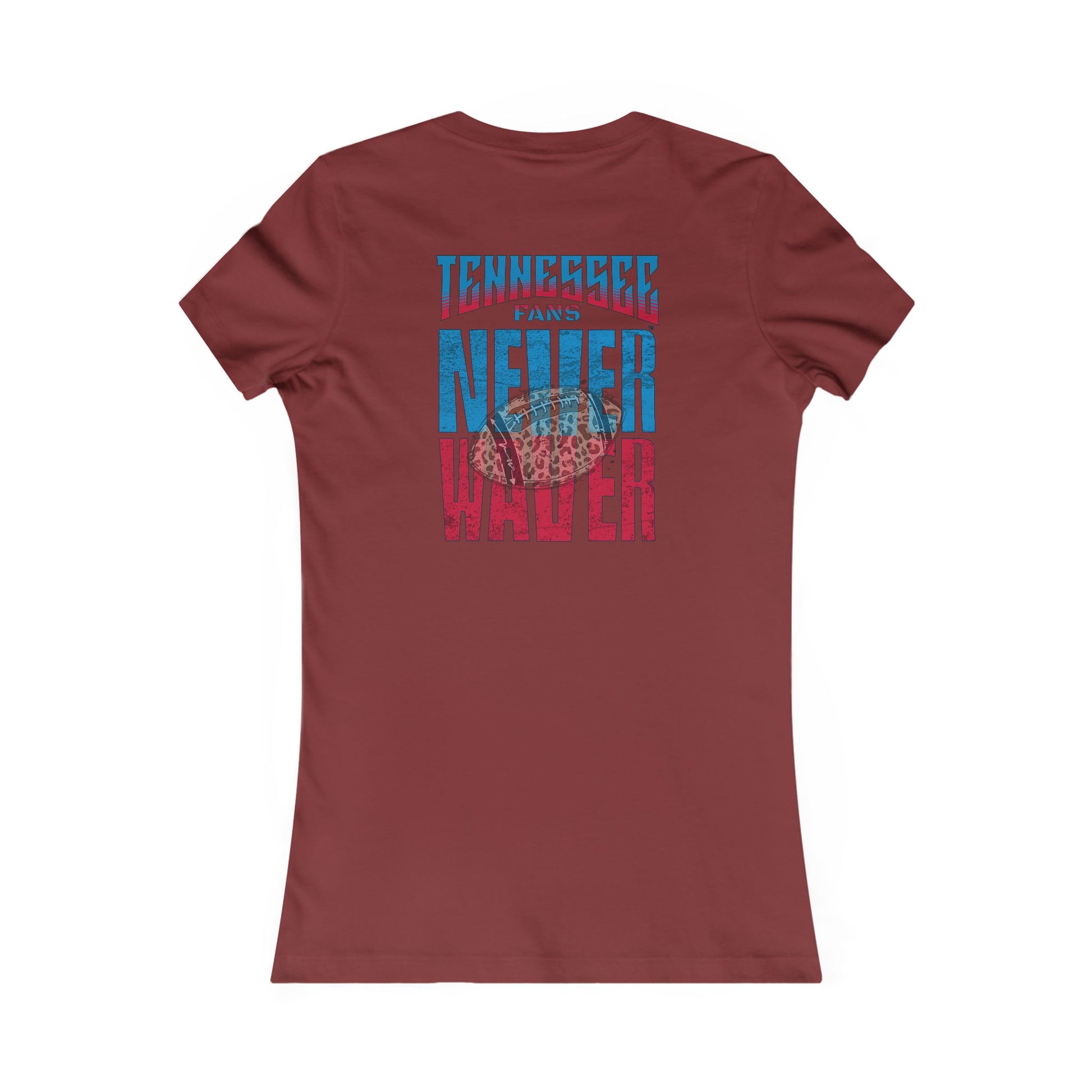 Tennessee Fans Never Waver W-Leopard Football Women's Favorite Tee - Never Waver