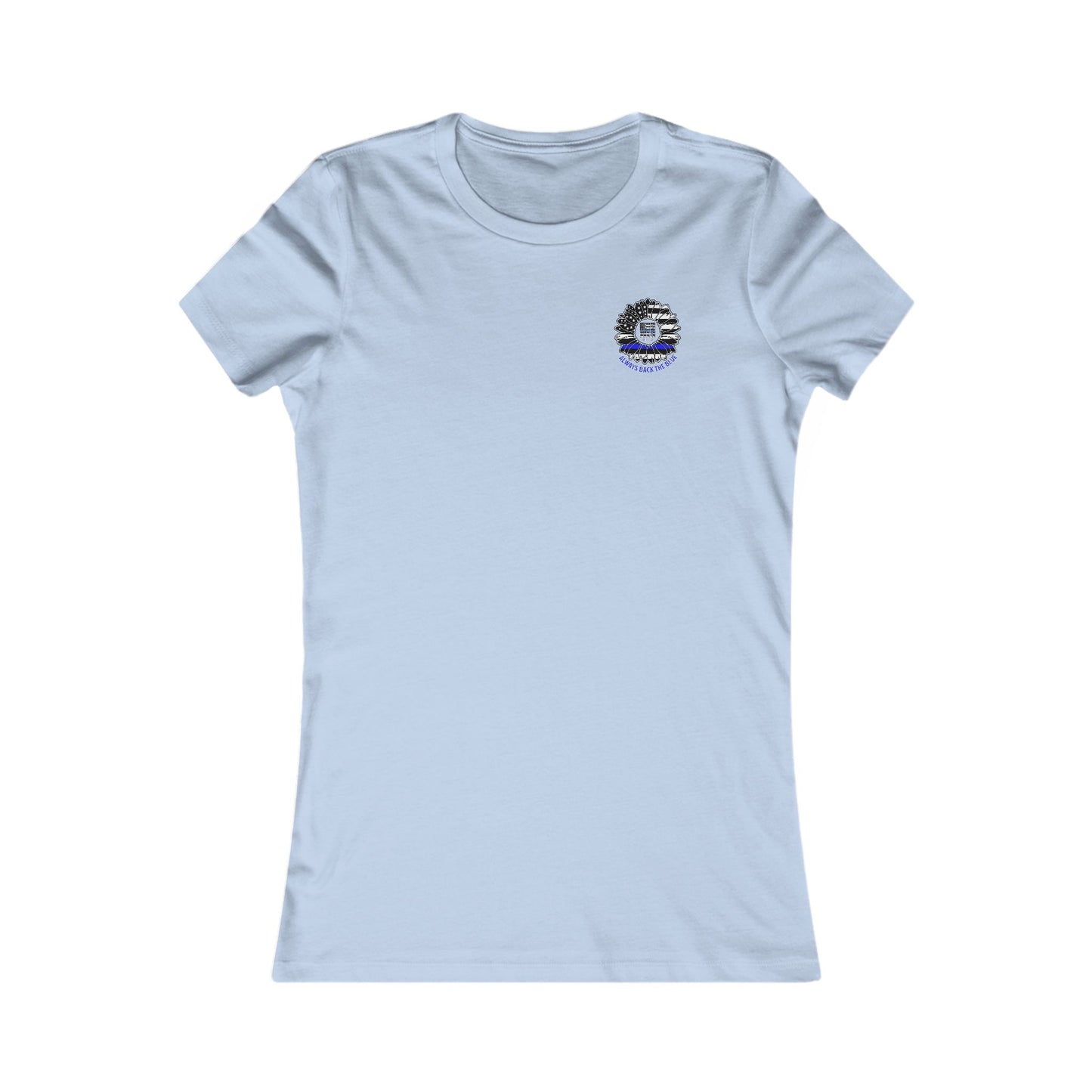 True Americans Never Waver They Always Back The Blue  Women's Favorite Tee - Never Waver