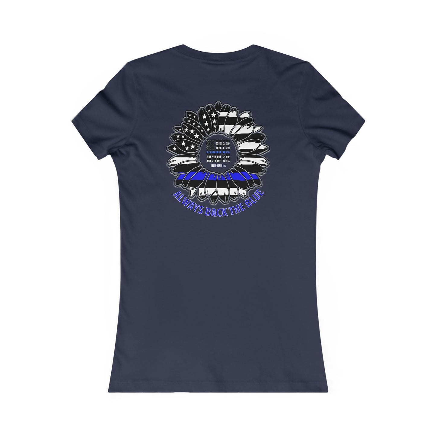 True Americans Never Waver They Always Back The Blue  Women's Favorite Tee - Never Waver