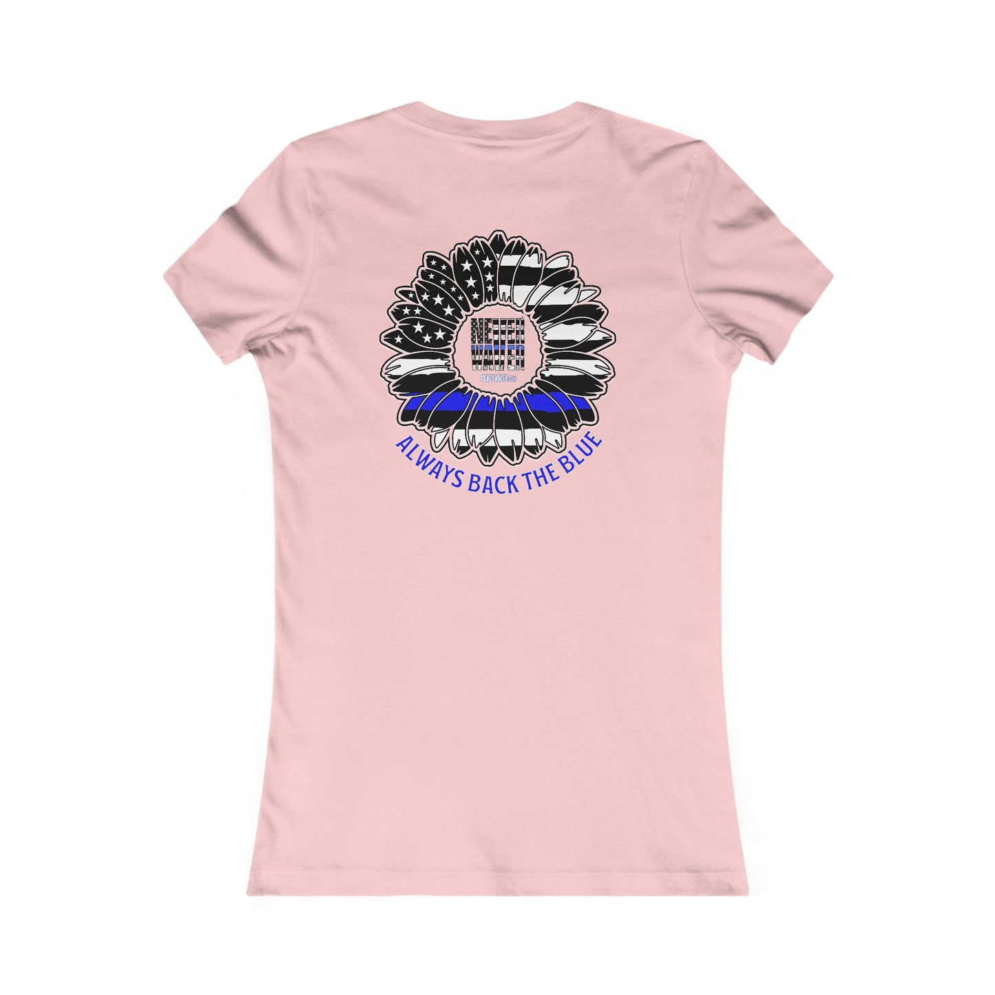 True Americans Never Waver They Always Back The Blue  Women's Favorite Tee - Never Waver