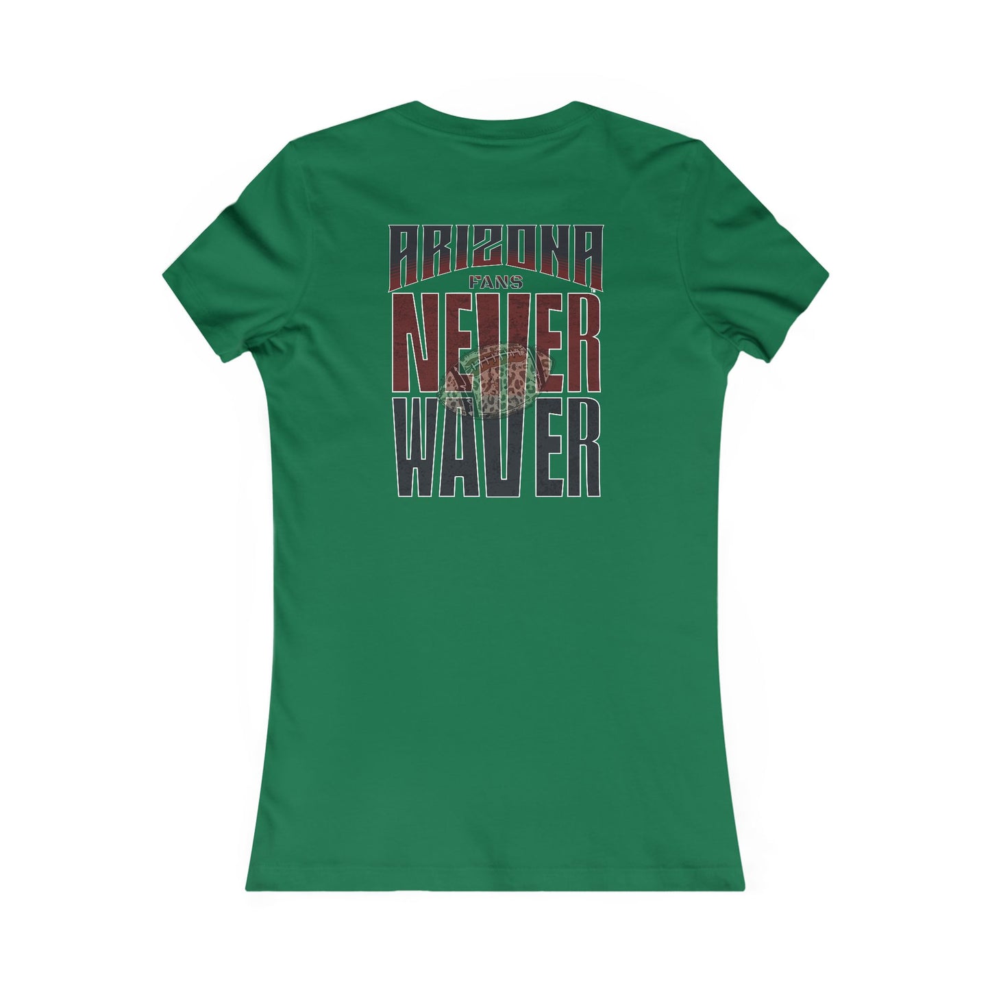 Arizona Fans Never Waver W-Leopard Football Women's Favorite Tee - Never Waver