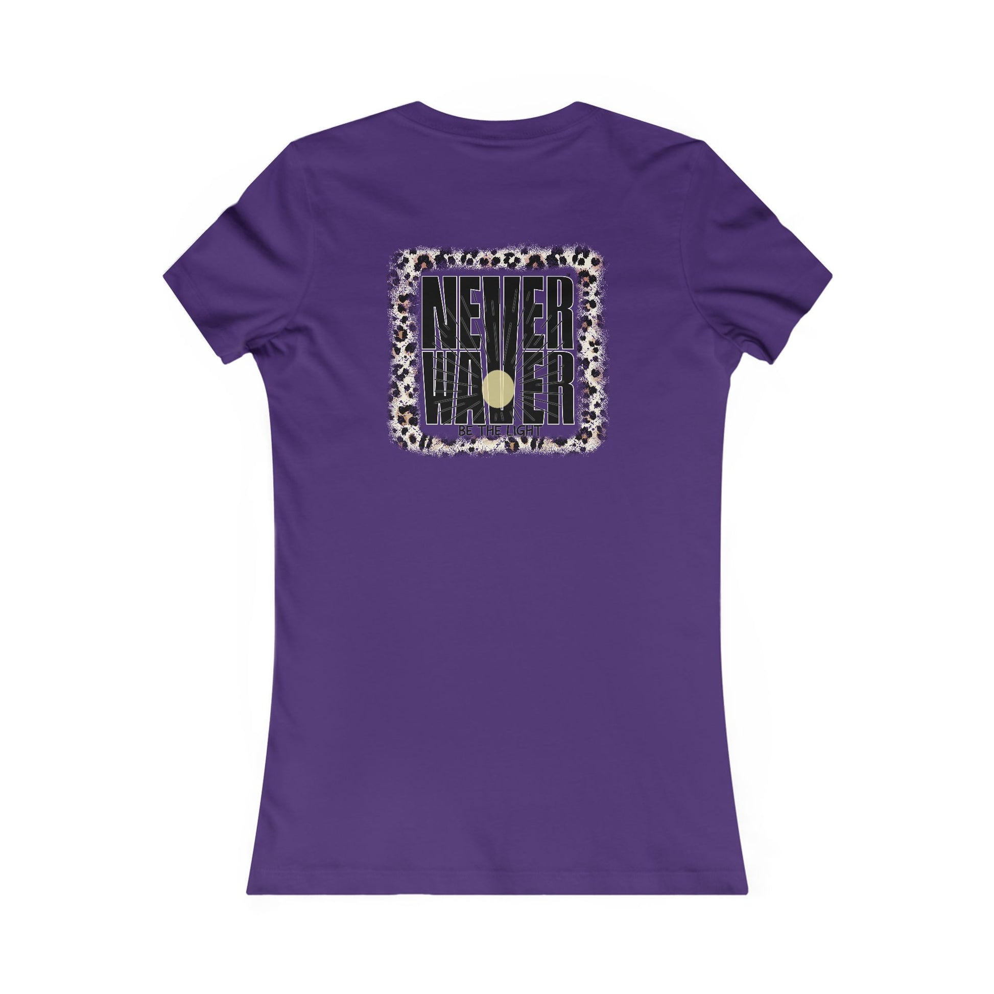 NEVER WAVER Be The Light Women's Favorite Tee - Never Waver