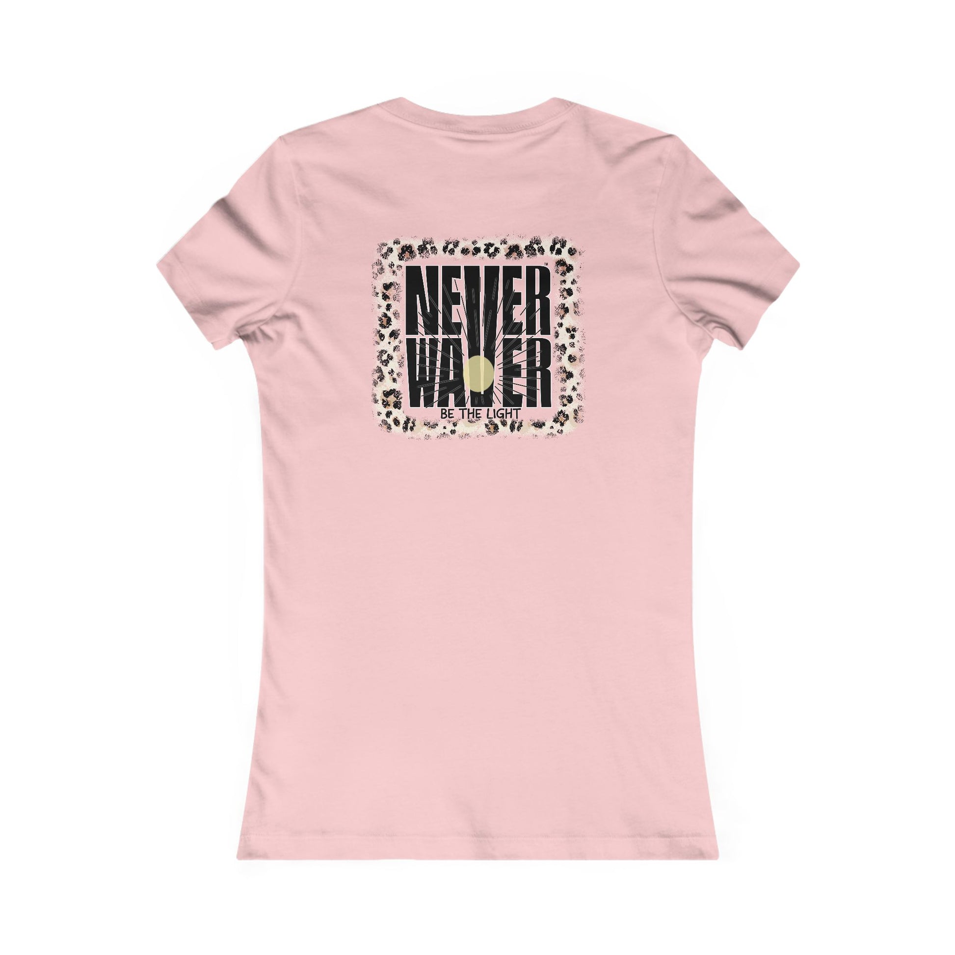 NEVER WAVER Be The Light Women's Favorite Tee - Never Waver