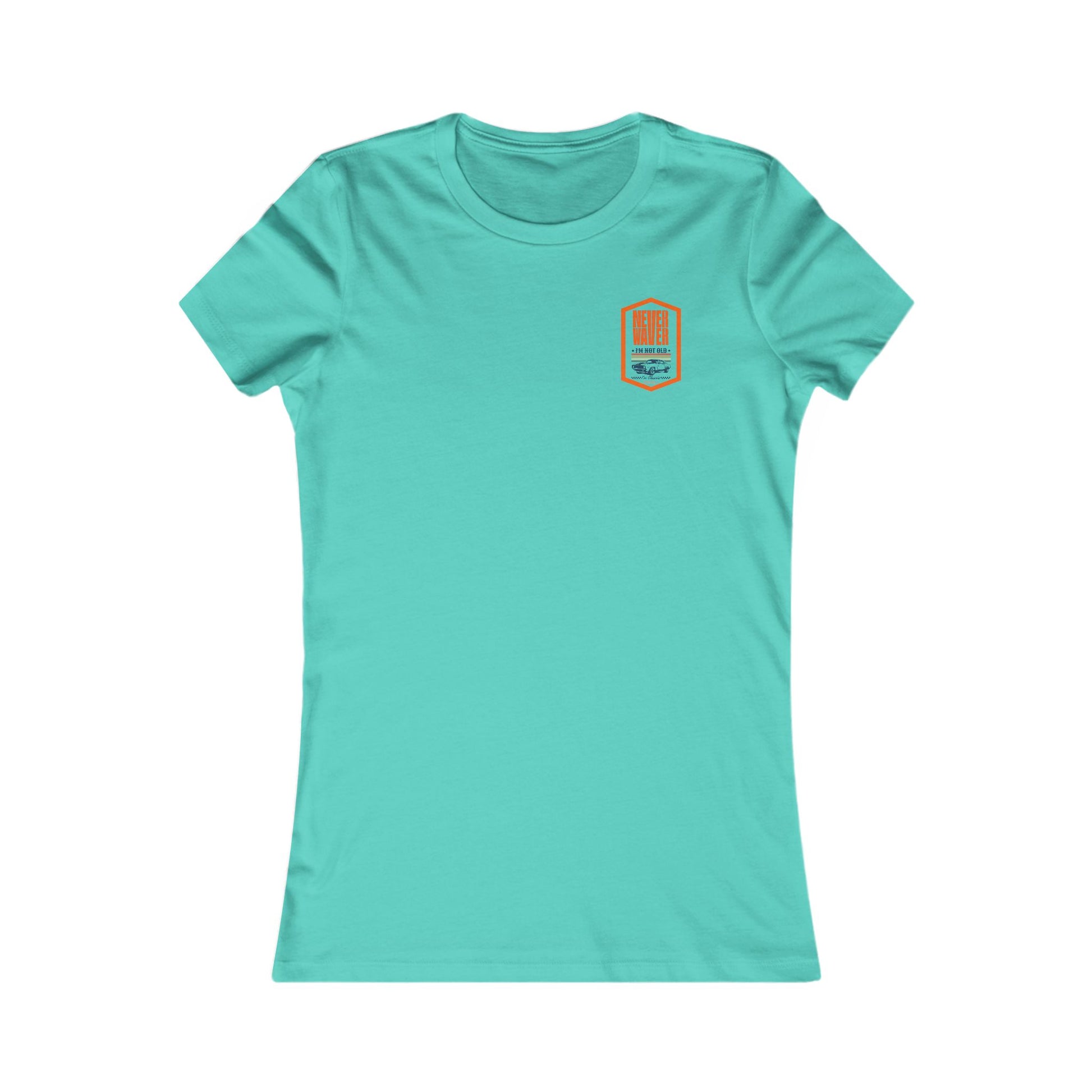 Never Waver I'm not old I'm a classic Women's Favorite Tee - Never Waver