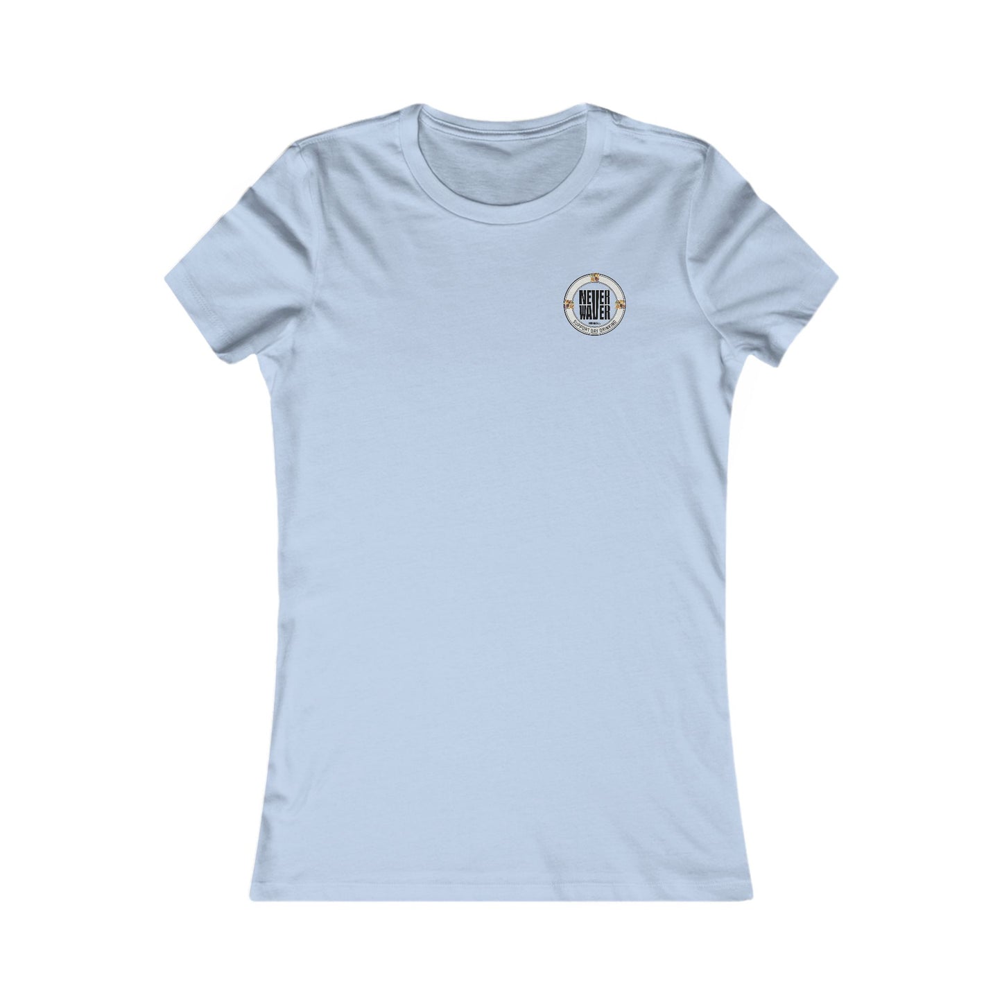 Support Day Drinking Never Waver Women's Favorite Tee - Never Waver