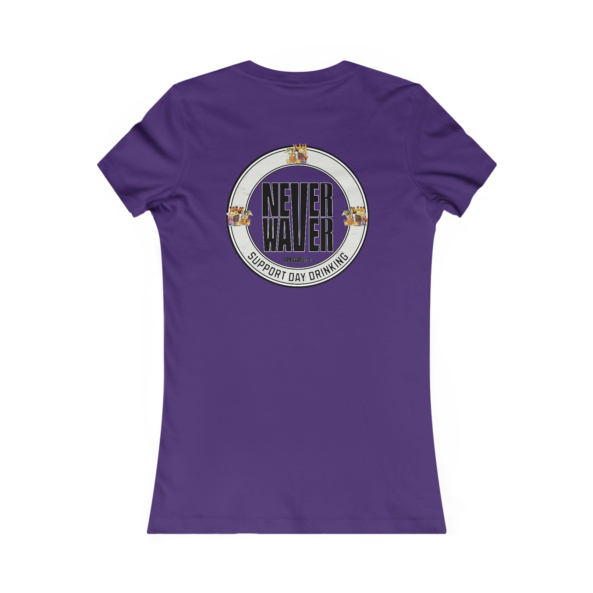 Support Day Drinking Never Waver Women's Favorite Tee - Never Waver
