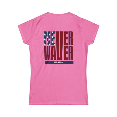 Never Waver Women's Softstyle Tee - Never Waver