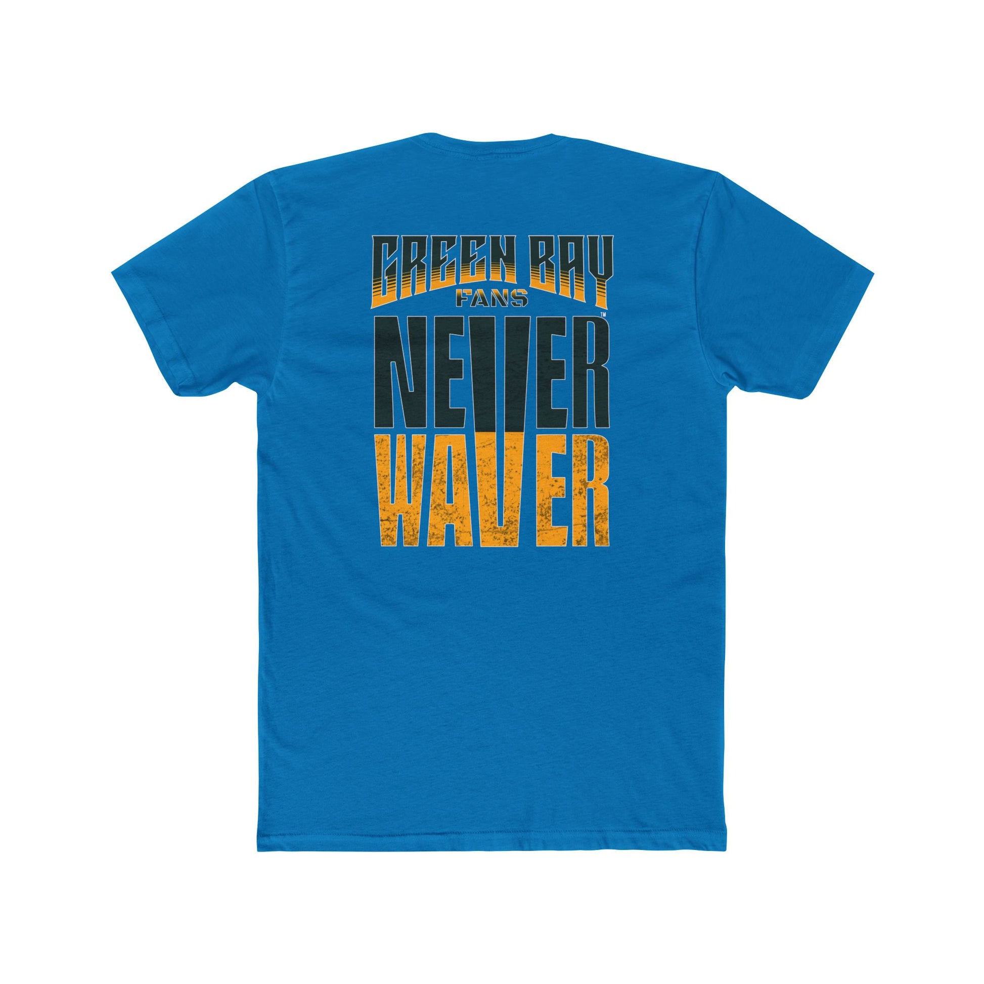 Green Bay Fans  Never Waver Unisex Cotton Crew Tee - Never Waver